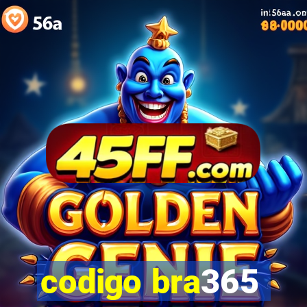 codigo bra365